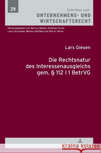 Die Rechtsnatur Des Interessenausgleichs Gem. § 112 I 1 Betrvg Bieder, Marcus 9783631833940 Peter Lang AG - książka