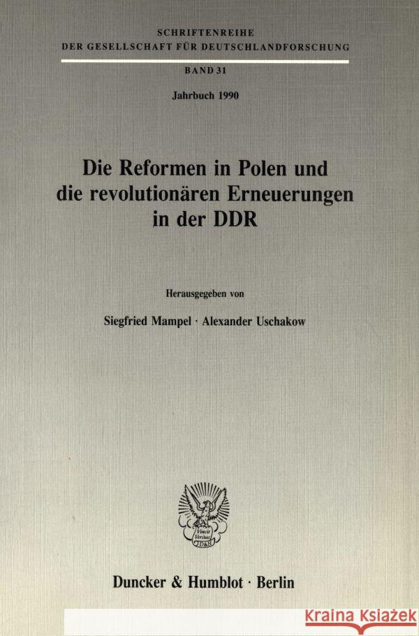 Die Reformen in Polen Und Die Revolutionaren Erneuerungen in Der Ddr: (Jahrbuch 199) Uschakow, Alexander 9783428070718 Duncker & Humblot - książka