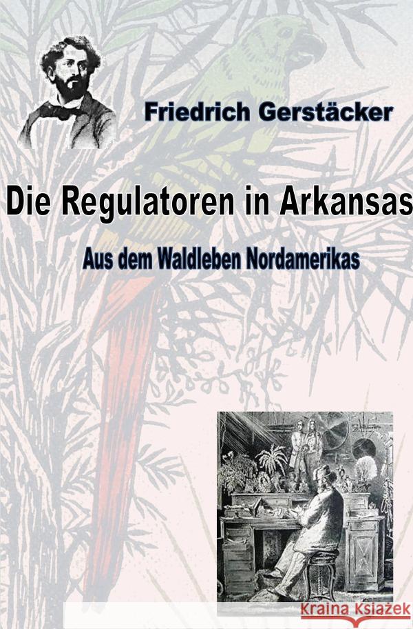 Die Regulatoren in Arkansas Gerstäcker, Friedrich 9783752990348 epubli - książka
