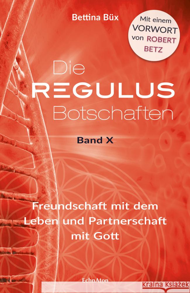 Die Regulus-Botschaften Büx, Bettina 9783964420510 EchnAton Verlag - książka