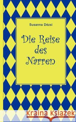 Die Reise des Narren Susanna D 9783842378223 Books on Demand - książka