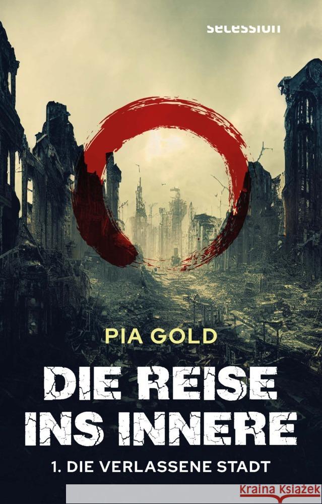 Die Reise ins Innere Gold, Pia 9783966390767 Secession Verlag Berlin - książka