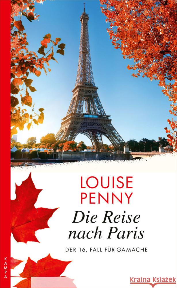 Die Reise nach Paris Penny, Louise 9783311120506 Kampa Verlag - książka