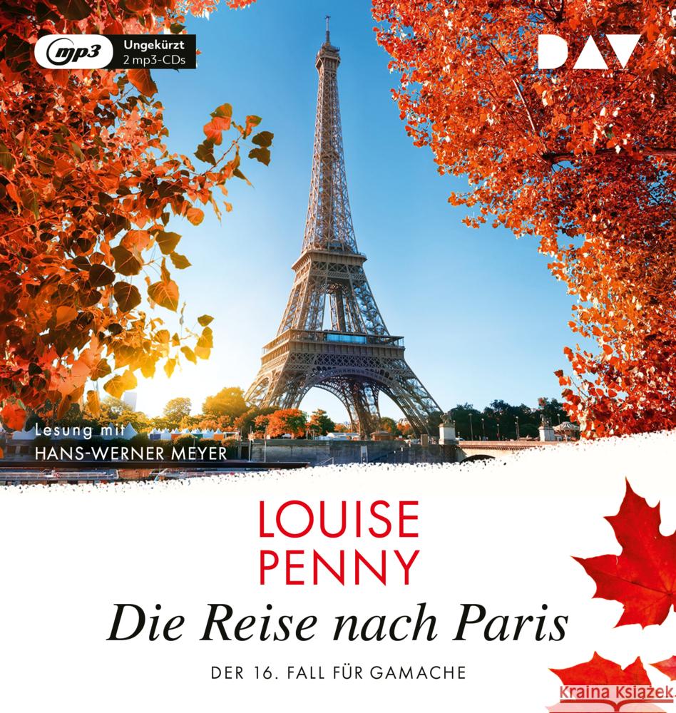 Die Reise nach Paris. Der 16. Fall für Gamache, 2 Audio-CD, 2 MP3 Penny, Louise 9783742429001 Der Audio Verlag, DAV - książka