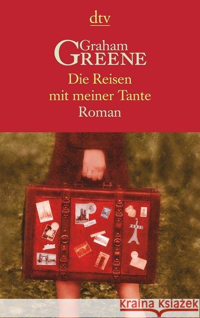 Die Reisen mit meiner Tante : Roman Greene, Graham 9783423141796 DTV - książka