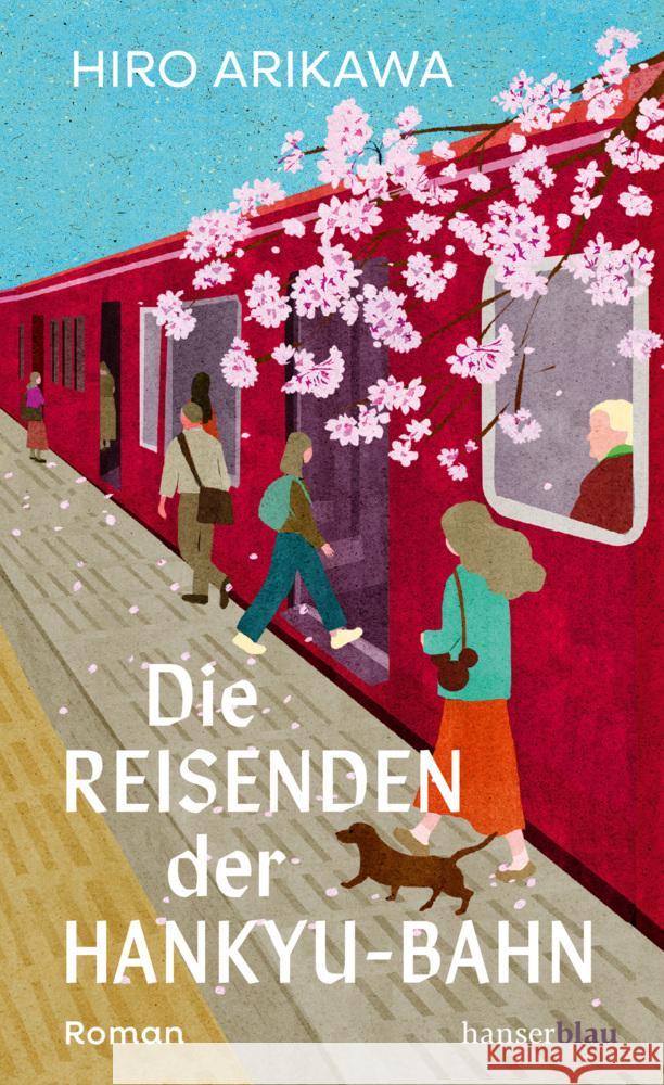 Die Reisenden der Hankyu-Bahn Arikawa, Hiro 9783446285743 hanserblau - książka