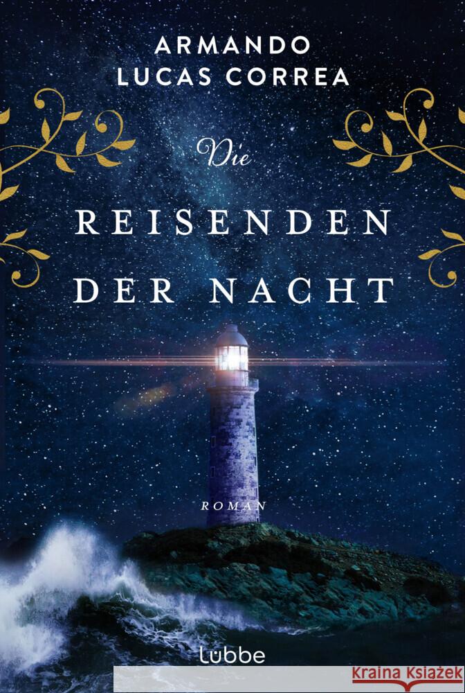 Die Reisenden der Nacht Correa, Armando Lucas 9783404193103 Bastei Lübbe - książka