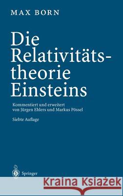 Die Relativitätstheorie Einsteins Ehlers, Jürgen 9783540004707 Springer, Berlin - książka