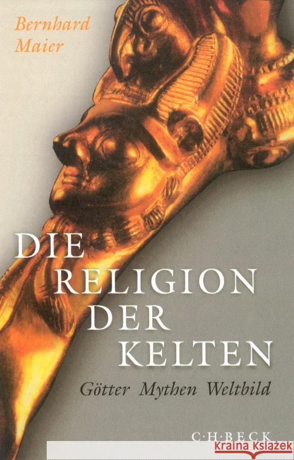 Die Religion der Kelten Maier, Bernhard 9783406703171 Beck - książka