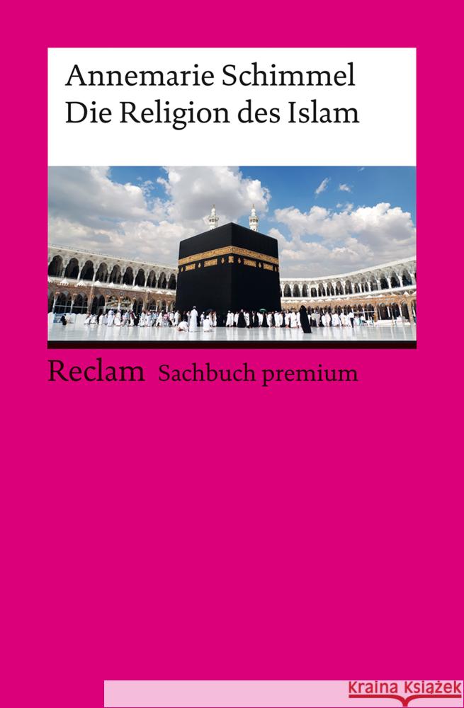 Die Religion des Islam Schimmel, Annemarie 9783150144633 Reclam, Ditzingen - książka