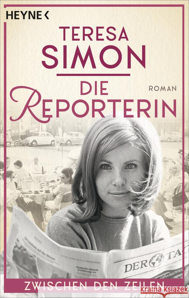 Die Reporterin - Zwischen den Zeilen Simon, Teresa 9783453424074 Heyne - książka