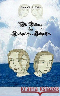 Die Rettung des Königreichs Zakynthos Zehrt, Anne Ch B. 9783837003925 Books on Demand - książka