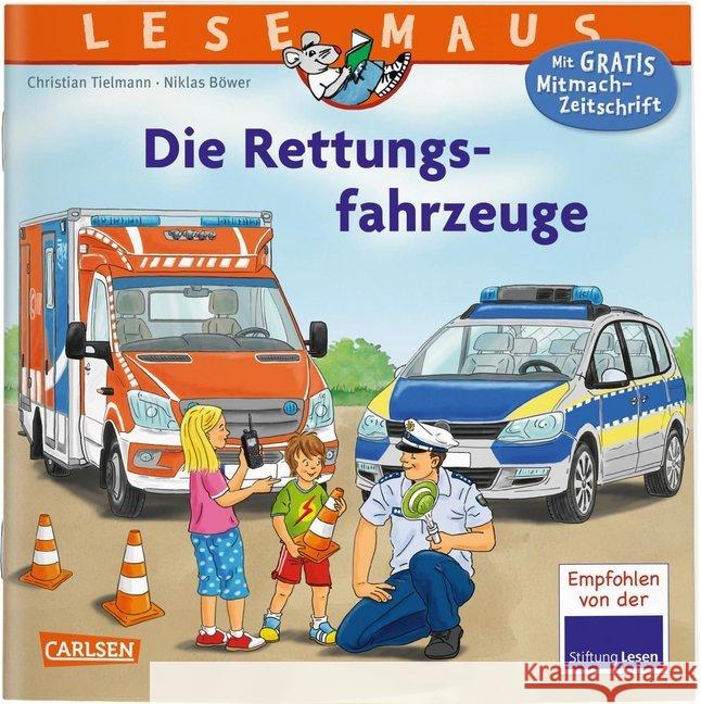 Die Rettungsfahrzeuge : Mit Gratis Mitmach-Zeitschrift Tielmann, Christian 9783551080585 Carlsen - książka