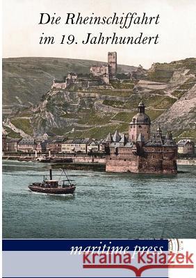 Die Rheinschiffahrt im 19. Jahrhundert Verein Fuer Socialpolitik 9783954271283 Europ Ischer Hochschulverlag Gmbh & Co. Kg - książka