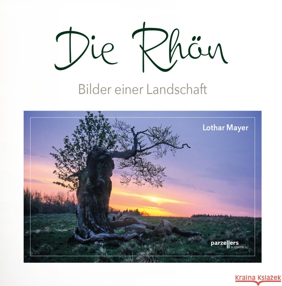 Die Rhön -Bilder einer Landschaft Mayer, Lothar 9783790005592 Parzellers - książka