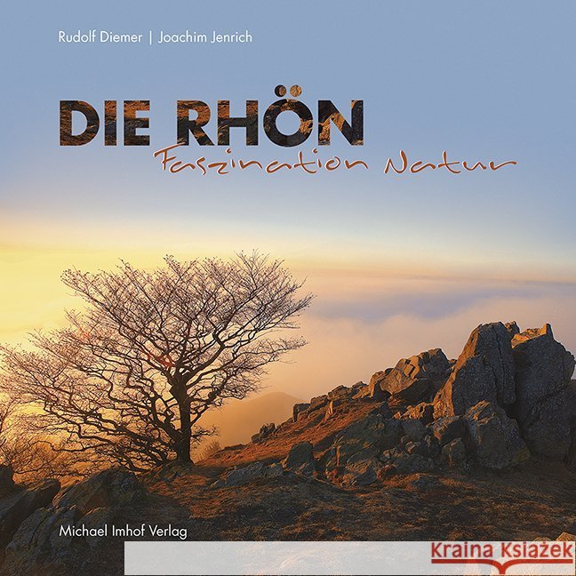 Die Rhön Jenrich, Joachim 9783731907015 Imhof, Petersberg - książka
