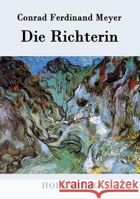 Die Richterin Conrad Ferdinand Meyer   9783843032025 Hofenberg - książka