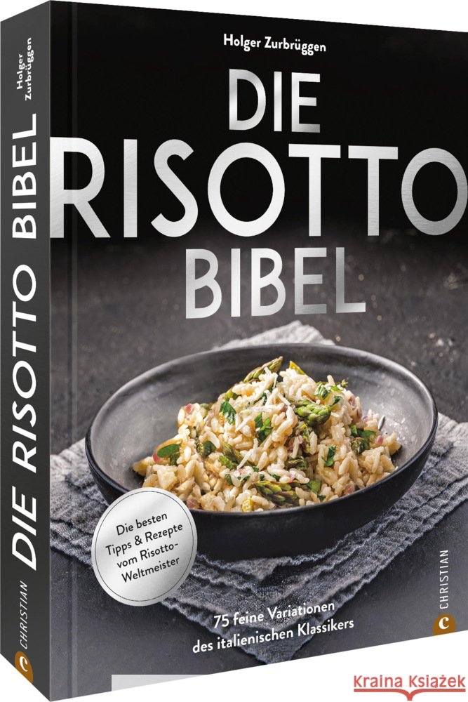 Die Risotto-Bibel Zurbrüggen, Holger 9783959616676 Christian - książka