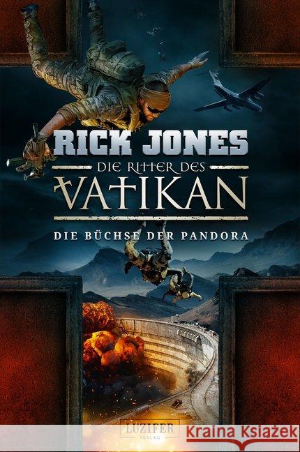 Die Ritter des Vatikan - Die Büchse der Pandora : Thriller Jones, Rick 9783958353985 Luzifer - książka