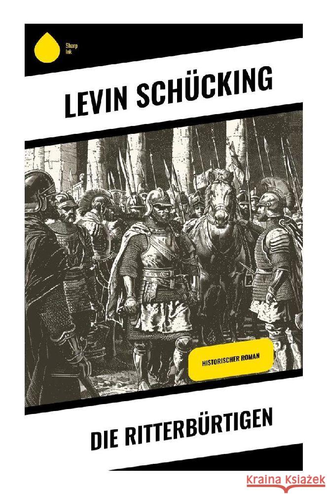 Die Ritterbürtigen Schücking, Levin 9788028377632 Sharp Ink - książka