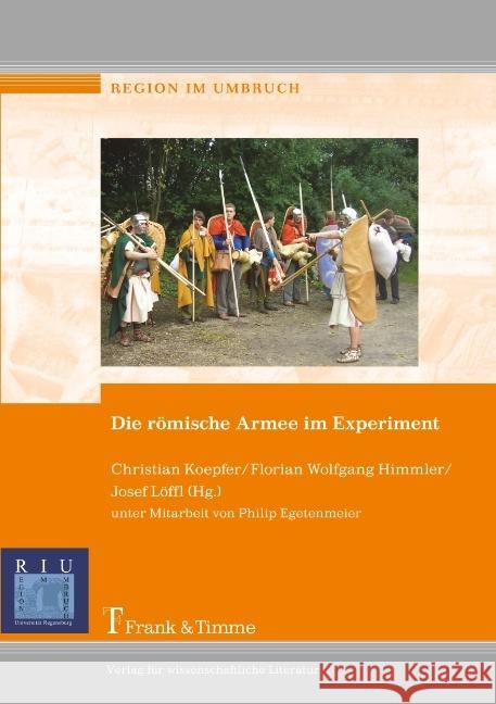 Die römische Armee im Experiment  9783865963659 Frank & Timme - książka