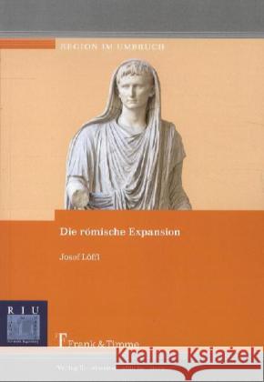 Die römische Expansion Löffl, Josef 9783865962867 Frank & Timme - książka