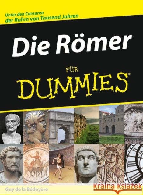 Die Roemer fur Dummies Guy De La Bedoyere 9783527703838 Wiley-VCH Dummies - książka