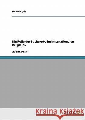 Die Rolle der Stichprobe im internationalen Vergleich Konrad Brylla 9783638878241 Grin Verlag - książka