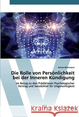 Die Rolle von Persönlichkeit bei der Inneren Kündigung Achim Wortmann 9783639872927 AV Akademikerverlag - książka