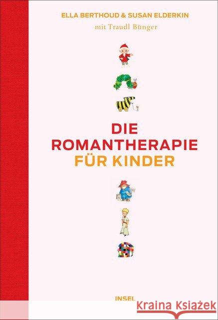 Die Romantherapie für Kinder Berthoud, Ella; Elderkin, Susan 9783458177043 Insel Verlag - książka