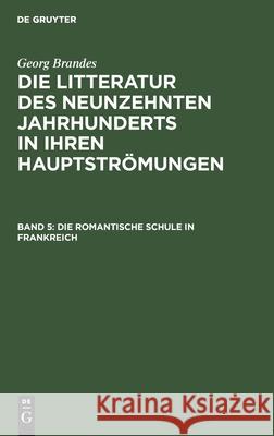 Die Romantische Schule in Frankreich No Contributor 9783112364017 De Gruyter - książka