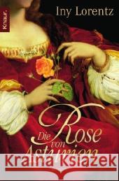 Die Rose von Asturien : Roman Lorentz, Iny   9783426635223 Droemer/Knaur - książka