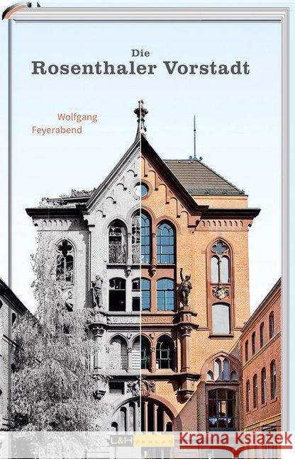 Die Rosenthaler Vorstadt Feyerabend, Wolfgang 9783939629283 L&H - książka