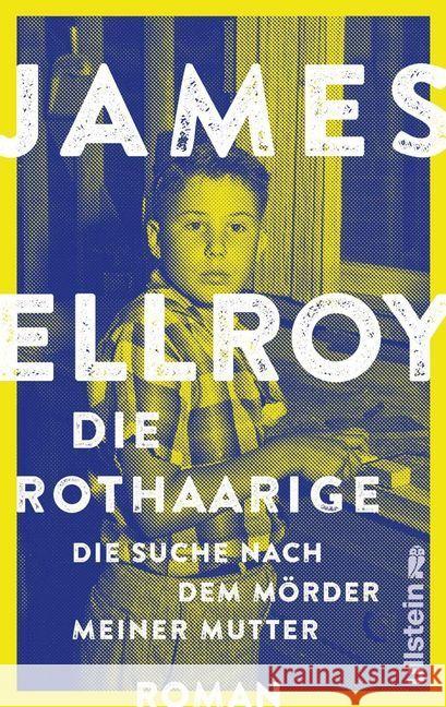 Die Rothaarige : Die Suche nach dem Mörder meiner Mutter. Roman Ellroy, James 9783550050329 Ullstein HC - książka