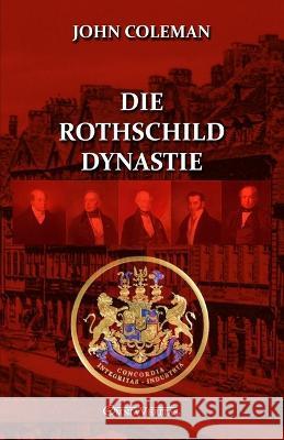 Die Rothschild-Dynastie John Coleman 9781915278760 Omnia Veritas Ltd - książka