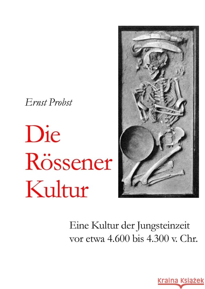 Die Rössener Kultur Probst, Ernst 9783384457387 tredition - książka