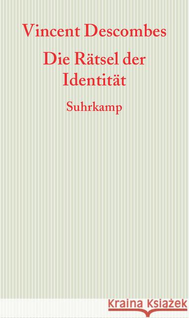 Die Rätsel der Identität Descombes, Vincent 9783518586037 Suhrkamp - książka