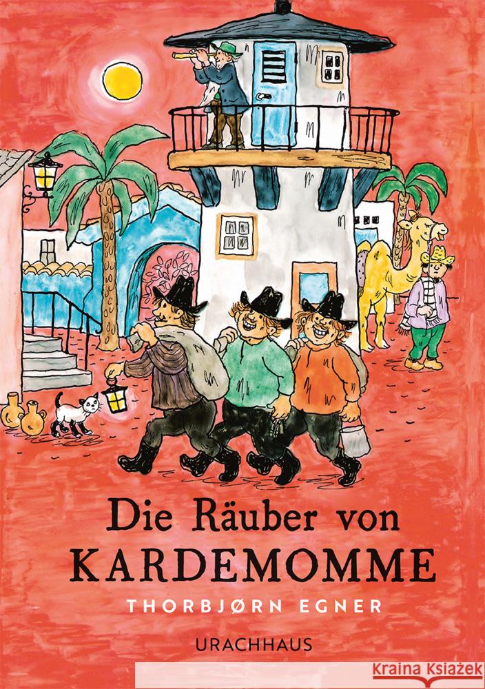 Die Räuber von Kardemomme Egner, Thorbjørn 9783825153359 Urachhaus - książka