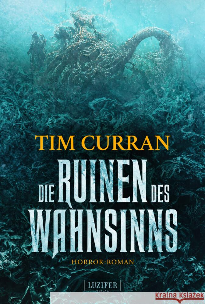 DIE RUINEN DES WAHNSINNS Curran, Tim 9783958357846 Luzifer - książka