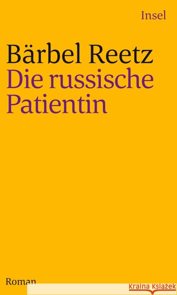 Die russische Patientin Reetz, Bärbel 9783458242420 Insel Verlag - książka