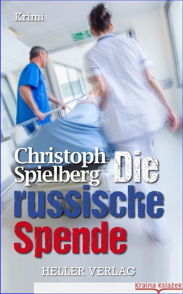 Die russische Spende Spielberg, Christoph 9783929403749 Heller - książka