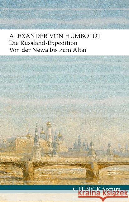 Die Russland-Expedition : Von der Newa bis zum Altai Humboldt, Alexander von 9783406733789 Beck - książka