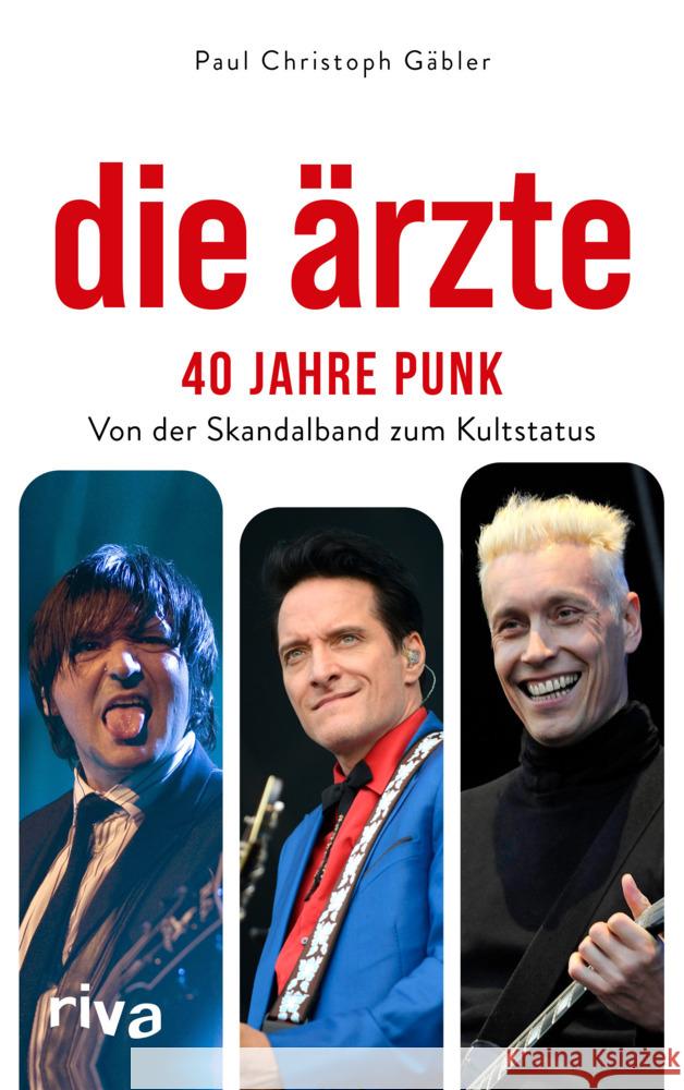 Die Ärzte - 40 Jahre Punk Gäbler, Paul Christoph 9783742322319 Riva - książka