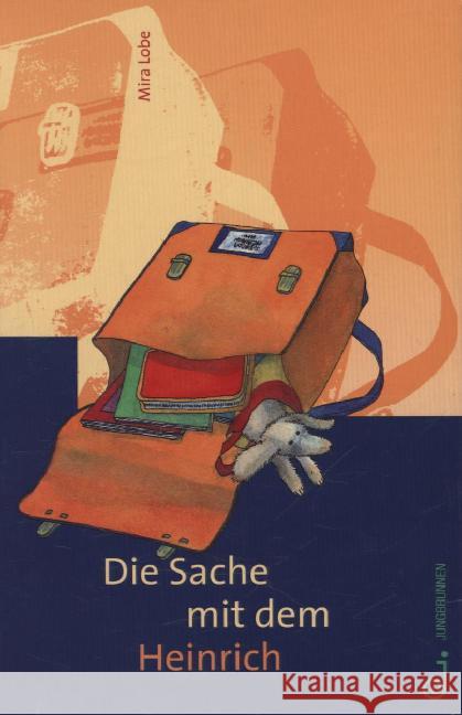 Die Sache mit dem Heinrich Lobe, Mira 9783702656225 Jungbrunnen-Verlag - książka