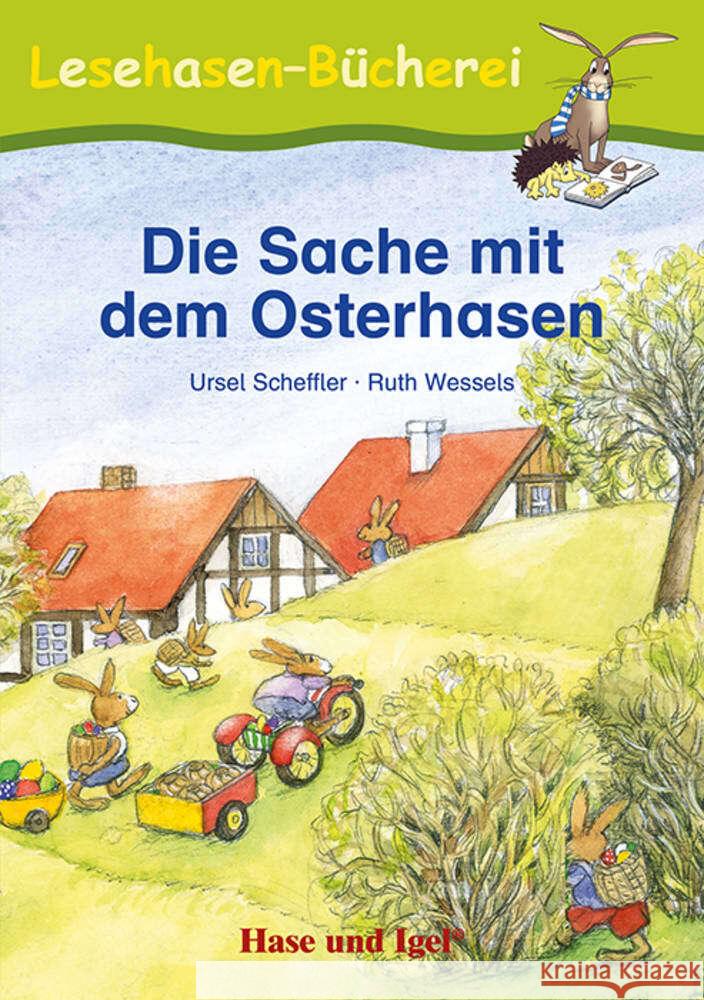 Die Sache mit dem Osterhasen Scheffler, Ursel 9783863162085 Hase und Igel - książka