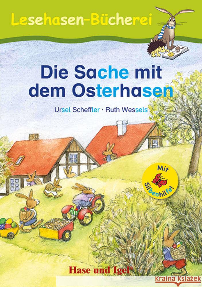 Die Sache mit dem Osterhasen / Silbenhilfe Scheffler, Ursel 9783863162108 Hase und Igel - książka