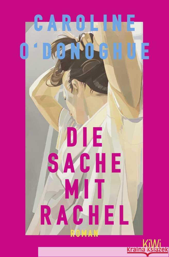 Die Sache mit Rachel O'Donoghue, Caroline 9783462009255 Kiepenheuer & Witsch - książka