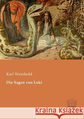 Die Sagen von Loki Karl Weinhold 9783944349626 Saga Verlag - książka