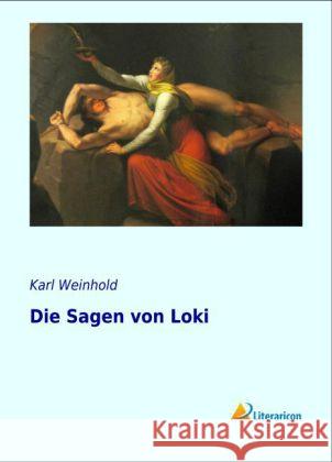 Die Sagen von Loki Weinhold, Karl 9783956972942 Literaricon - książka