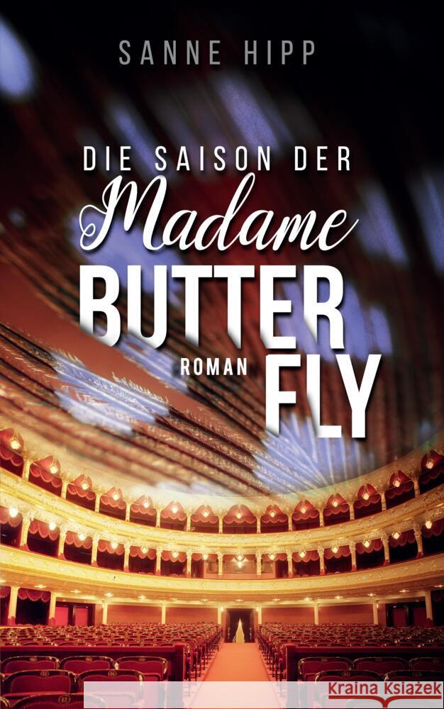 Die Saison der Madame Butterfly Hipp, Sanne 9783347920910 tredition - książka